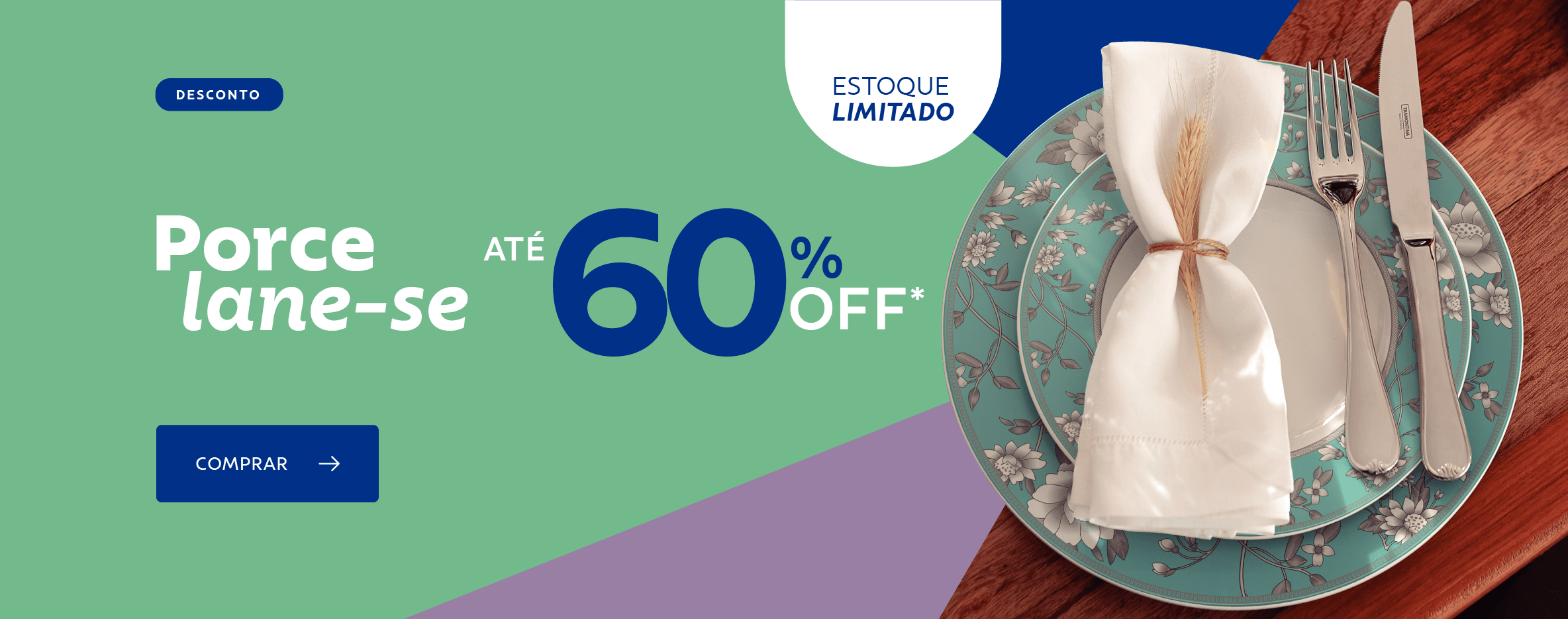 Porcelane-se até 60% OFF