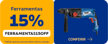 Ferramentas com 15% OFF. Utilize o cupom: FERRAMENTAS15OFF