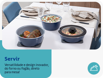 Servir: versatilidade e design inovador, do forno ou fogão, direto para mesa.