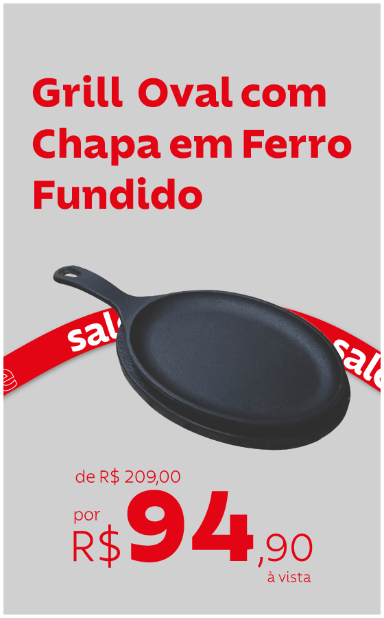 Grill por R$ 94,90 à vista