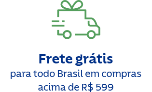 Frete grátis para todo Brasil em compras acima de R$ 599