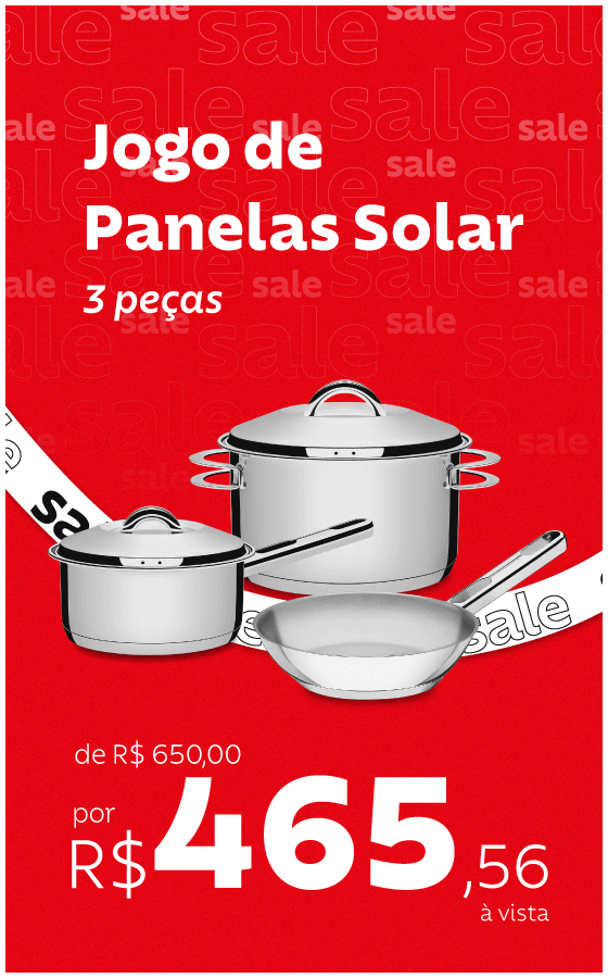 Jogo de Panelas Solar por R$ 465,56 à vista