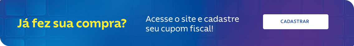 Acesse o site e cadastre seu cupom fiscal