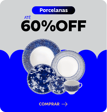 Porcelanas até 60% OFF