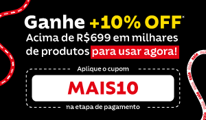 Ganhe 10% OFF acima de R$ 699 com cupom MAIS10